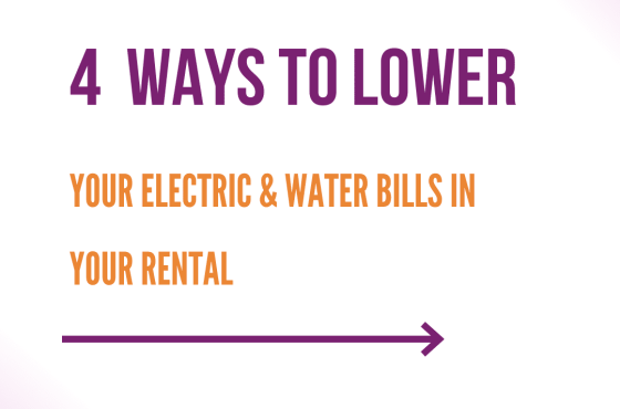 4 Genius Ways to Lower Your Electric & Water Bills in Your Rental
